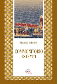 DI LERINS VINCENZO, Commonitorio estratti