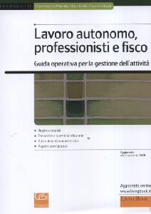 AA.VV., Lavoro autonomo professionisti e fisco