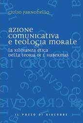 PARNOFIELLO GIULIO, Azione comunicativa e teologia morale