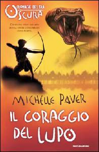 PAVER MICHELLE, il coraggio del lupo - cronache dell