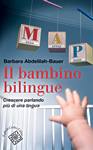 BAUER BARBARA, Il bambino bilingue