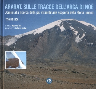 DE LUCA TITO, Ararat. Sulle tracce dell