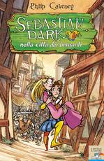 CAVENEY PHILIP, Sebastian Dark nella citta