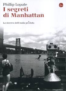 LOPATE PHILLIP, I segreti di manhattan