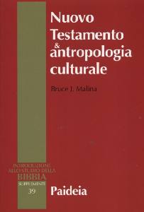 MALINA BRUCE, Nuovo testamento & antropologia culturale