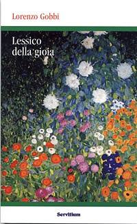 GOBBI LORENZO, Lessico della gioia