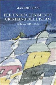 RIZZI MASSIMO, Per un discernimento cristiano dell