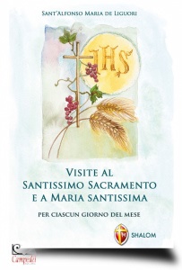 DE LIGUORI S.A., Visite al Santissimo Sacramento e a Maria santiss