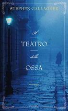 GALLAGHER STHEPHEN, Il teatro delle ossa