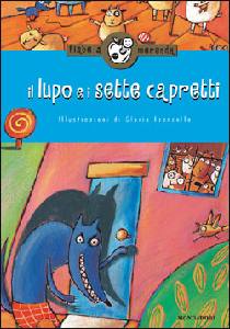 AA.VV., Il lupo e i sette capretti