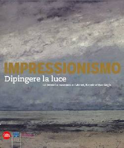 AA.VV., Impressionismo dipingera la luce