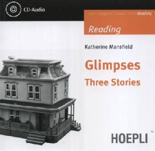 MANSFIELD KATHERINE, Glimpses. Three stories