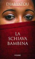 DIARYATOU BAH, La schiava bambina