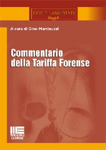 MARTINUZZI GINO, Commentario della tariffa forense