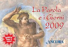CALENDARIO, Parola e i giorni. Calendario 2008