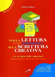 FORINA MARIA, Dalla lettura come esperienza alla scrittura creat