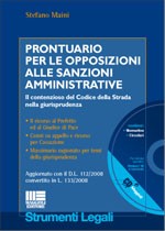 MAINI STEFANO, Prontuario per le opposizioni alle Sanzioni Amm.