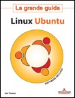 AA.VV., Linux Ubuntu guida ufficiale