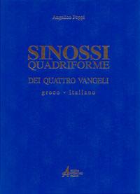POPPI ANGELO, Sinossi quadriforme dei 4 Vangeli Greco - Italiano