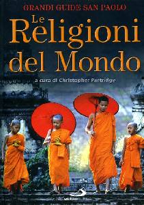 PARTRIDGE C. /CUR., Le religioni del mondo