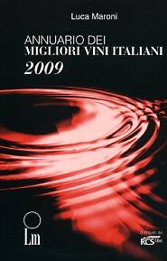 AA.VV., Annuario dei migliori vini italiani 2009