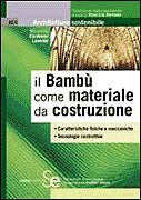 LAVERDE MAURICIO, Il bamb come materiale da costruzione