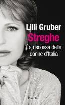 Gruber Lilli, Streghe