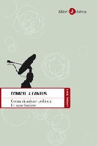 CAMPUS DONATELLA, Comunicazione politica