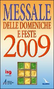 AA.VV., Messale delle domeniche e delle feste 2009