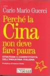 GUERCI CARLO, Perch la Cina non deve fare paura