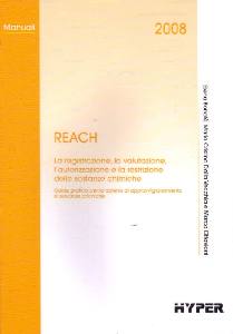 AA.VV., Reach.Registrazione valutazione sostanze chimiche