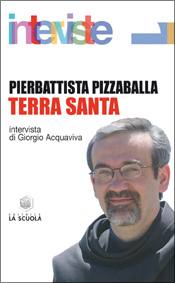 PIZZABALLA PIERBATTI, Terra santa- Intervista a Giorgio Acquaviva