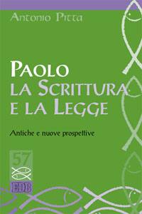 PITTA ANTONIO, Paolo la scrittura e la legge