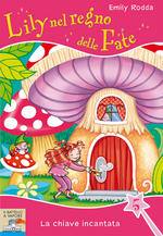 RODDA EMILY, La chiave incantata