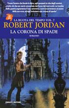 JORDAN ROBERT, La corona di spade Ruota del tempo Vol.7