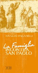 PAGANELLI RINALDO, La famiglia incontra San Paolo (benedizione case)