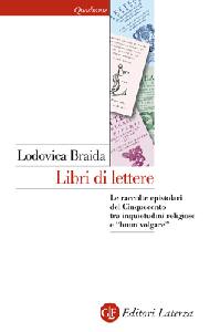 BRAIDA LODOVICA, Libri di lettere. Epistolari del Cinquecento