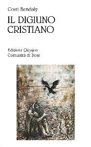 BENDALY COSTI, digiuno cristiano