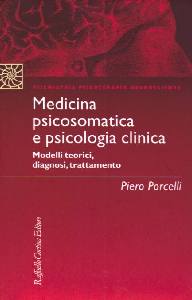 PORCELLI PIERO, Medicina psicosomatica e psicologia clinica