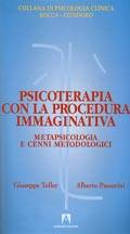 TOLLER - PASSERINI, Psicoterapia con la procedura immaginativa