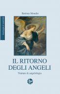 MONDIN BATTISTA, Il ritorno degli angeli