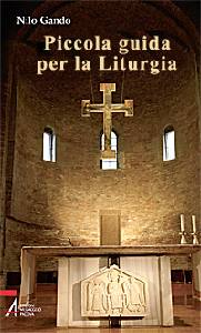 GANDO NILO, Piccola guida per la liturgia