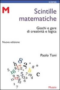 TONI PAOLO, Scintille matematiche