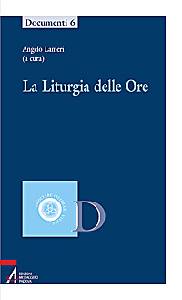 LAMERI ANGELO, La liturgia delle ore