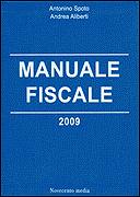 SPOTO - ALIBERTI, Manuale fiscale 2009