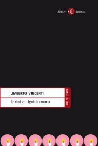 VINCENTI, diritti e dignita