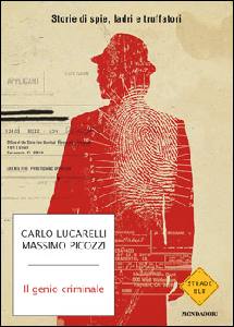 LUCARELLI - PICOZZI, il genio criminale