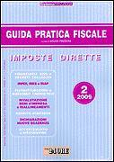 FRIZZERA BRUNO, Imposte dirette 2 - 2009. Guida pratica fiscale