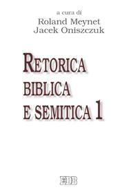 MEYNET - ONISZCZUK, Retorica biblica e semitica 1