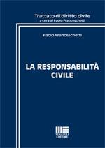 FRANCESCHETTI PAOLO, La responsabilit civile